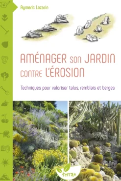 Aménager son jardin contre l'érosion