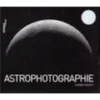 Astrophotographie, 4e édition