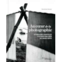 Au coeur de la photographie