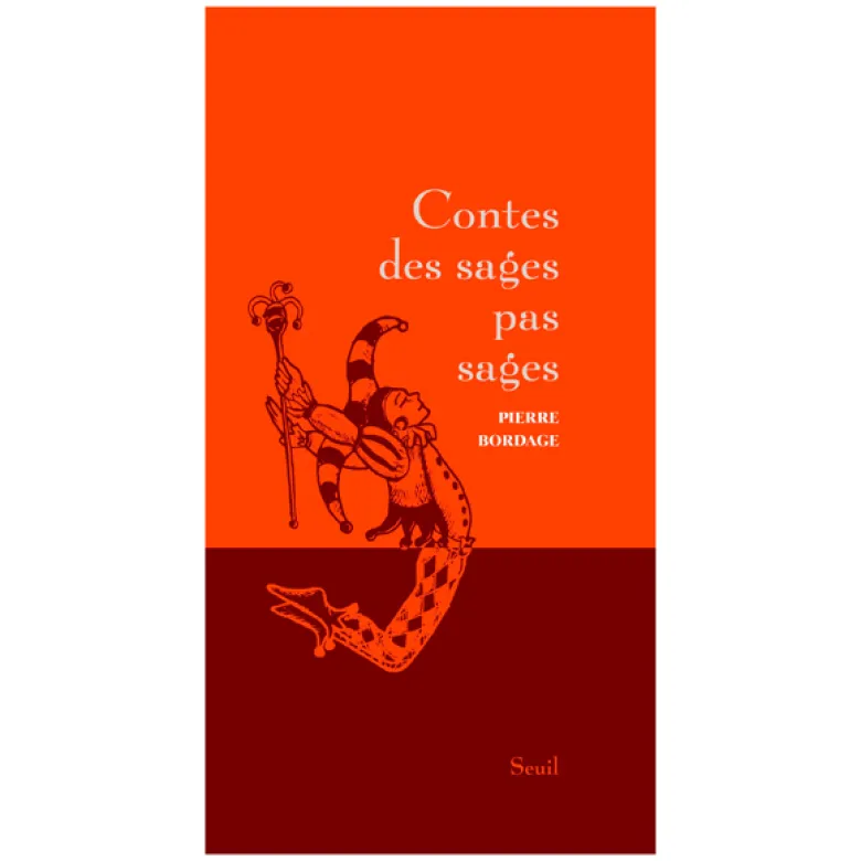 Contes des sages pas sages