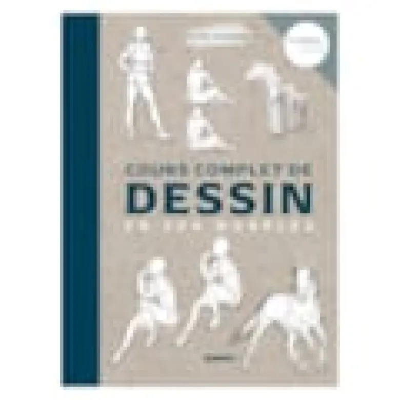 Cours complet de dessin en 300 modèles