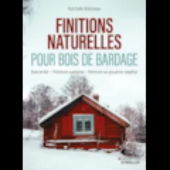 Finitions naturelles pour bois de bardage