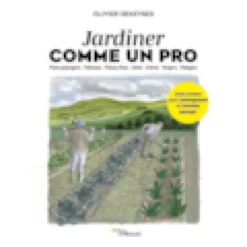 Jardiner comme un pro