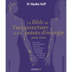 La bible de l’acupuncture