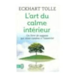 L'Art du calme intérieur