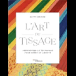 L'art du tissage