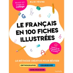 Le Français en 100 fiches illustrées