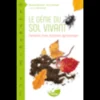 Le génie du sol vivant