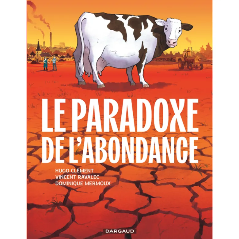 Le paradoxe de l'abondance