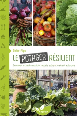 Le potager résilient concevoir un jardin