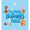 Les plus belles histoires pour les petits