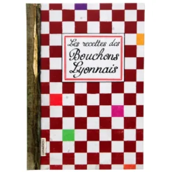 Les Recettes des Bouchons Lyonnais