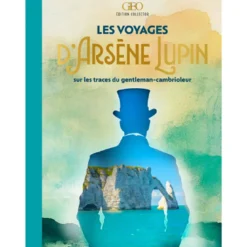 Les voyages d’Arsène Lupin