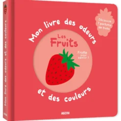 Mon Livre des odeurs et des couleurs