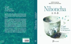 Nihoncha - l'art de déguster le thé japonais