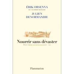 Nourrir sans dévaster