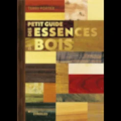 Petit guide des essences de bois