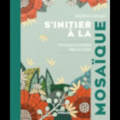 S'initier à la mosaïque