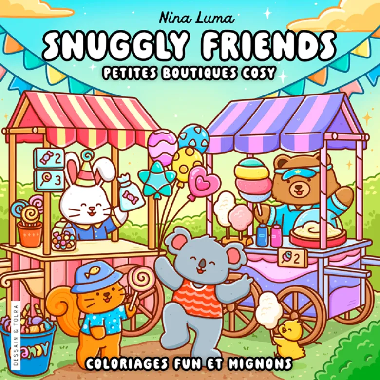 Snuggly Friends Petites boutiques cosy Coloriages fun et mignons