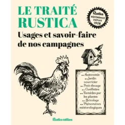 Traité Rustica des usages et savoirs de nos campagnes