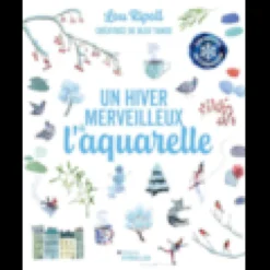 Un hiver merveilleux a l'aquarelle