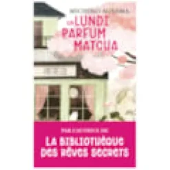 Un lundi parfum matcha