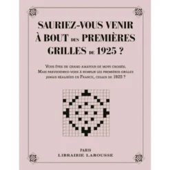 Venir à bout des premières grilles 1925