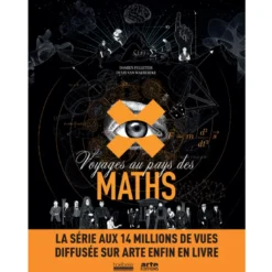 Voyages au pays des maths
