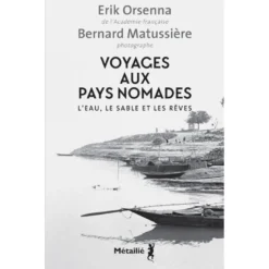 Voyages aux pays nomades